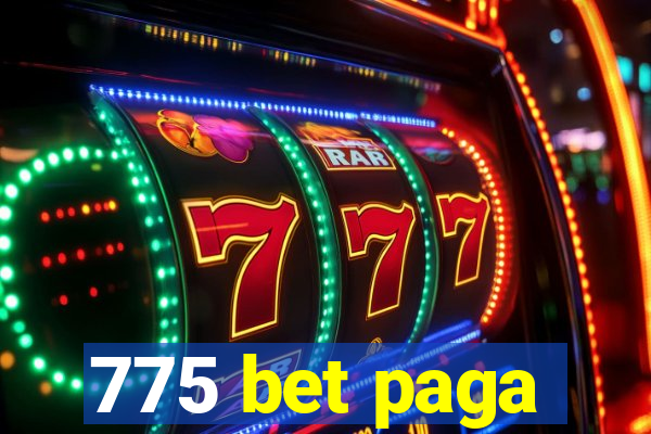 775 bet paga